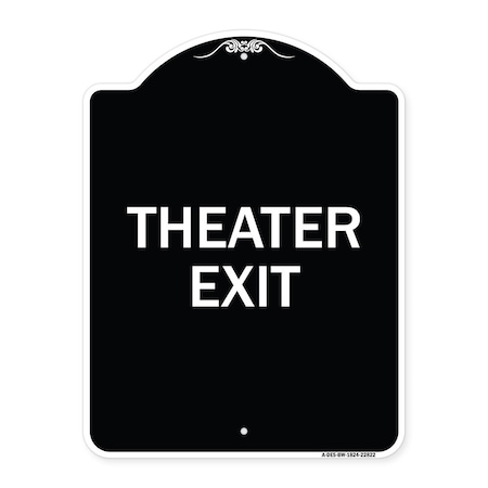 Signmission Designer Series Theater Exit, Black & White Heavy-Gauge Aluminum Sign, 18" L, 24" H, BW-1824-22822 A-DES-BW-1824-22822
